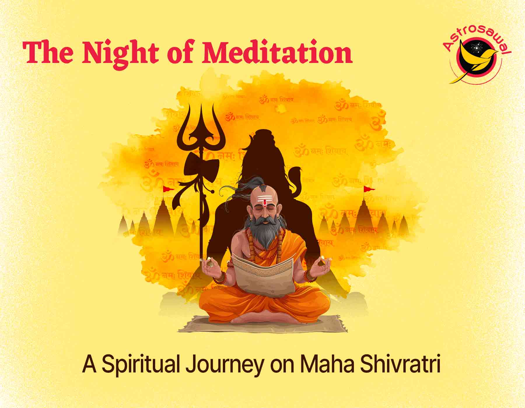 The Night of Meditation: A Spiritual Journey on Maha Shivratri
