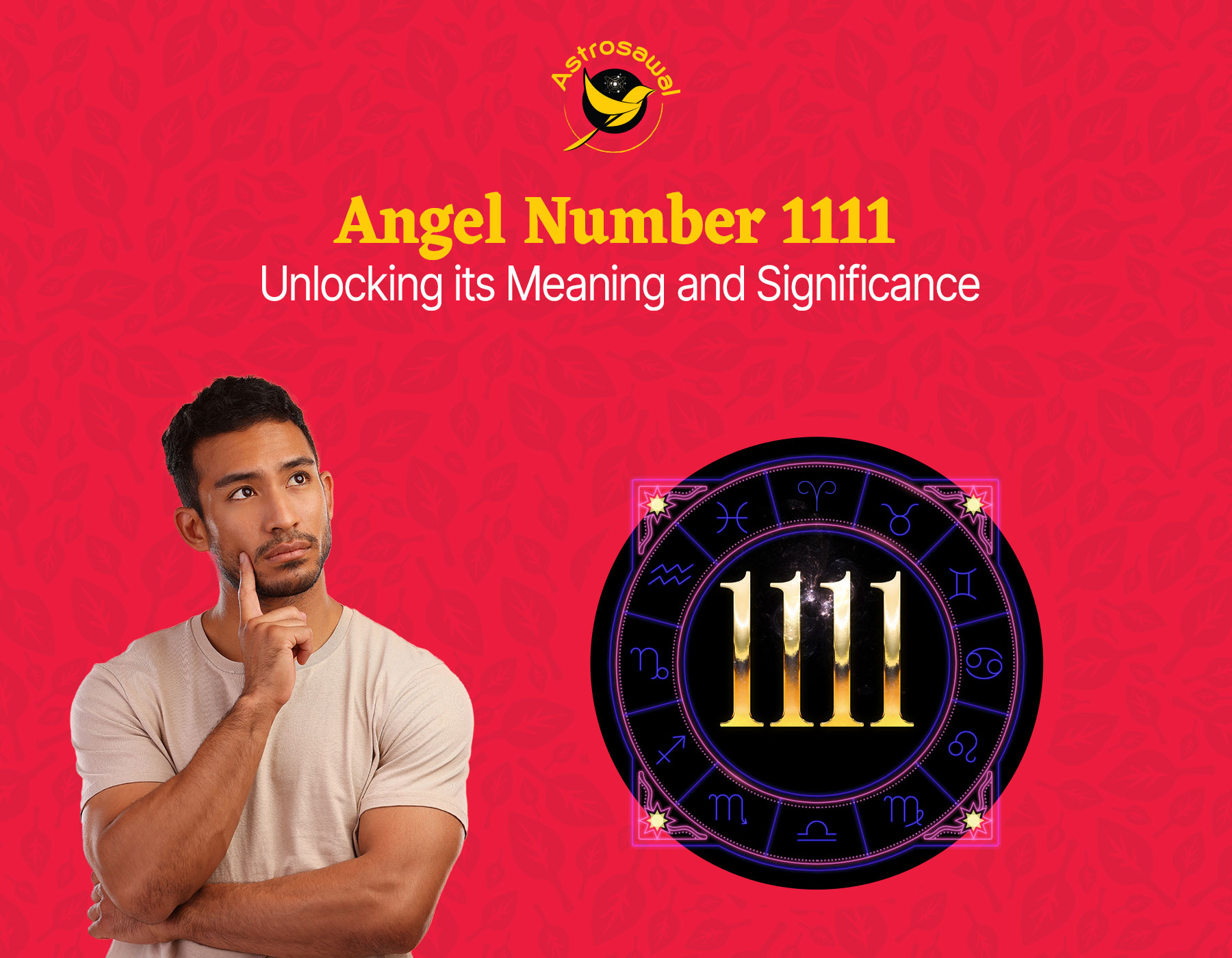 Angel Number 1111: Unlocking its Meaning and Significance