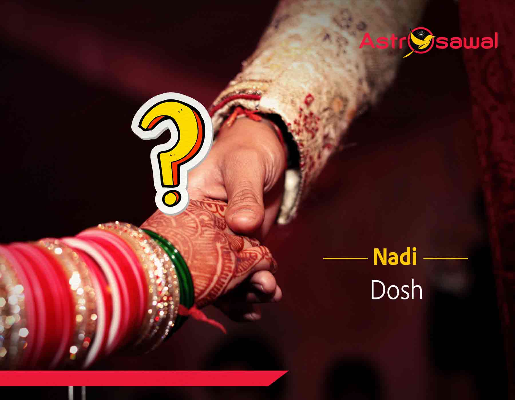 Nadi Dosh: Understanding Its Significance in Astrology