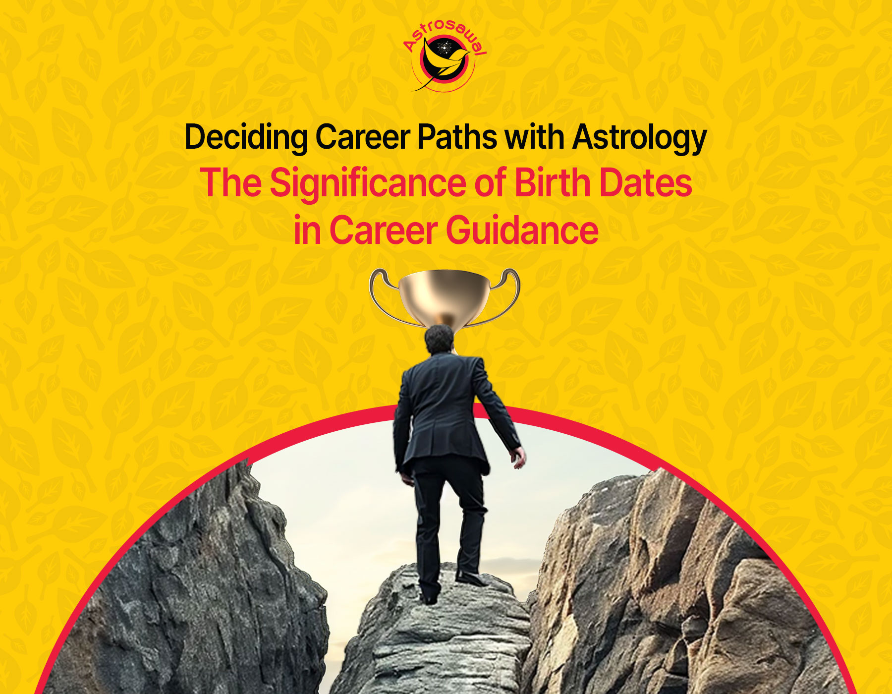 Deciding Career Paths with Astrology: The Significance of Birth Dates in Career Guidance